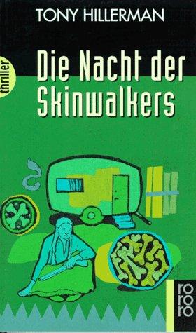 Tony Hillerman: Die Nacht der Skinwalkers. (Paperback, German language, 1997, Rowohlt Tb.)