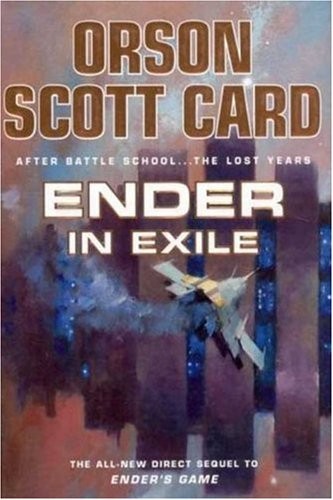 Orson Scott Card: Ender in Exile (2008, Tor Books)