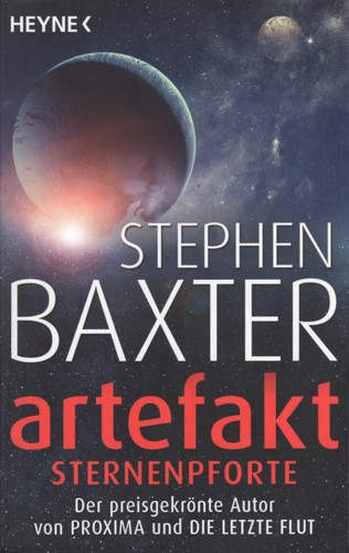 Stephen Baxter: artefakt: Sternenpforte (German language, 2020, Wilhelm Heyne Verlag)
