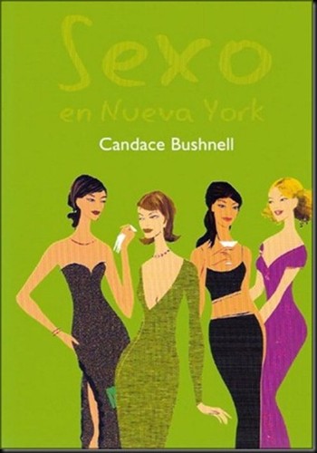 Candace Bushnell: Sexo en Nueva York (Hardcover, Spanish language, 2004, RBA Coleccionables)