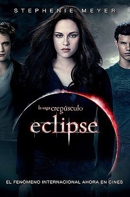 Stephenie Meyer: Eclipse (2010, Punto de Lectura)