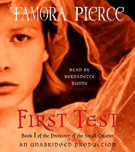 Tamora Pierce: First Test (AudiobookFormat, 2007, Listening Library (Audio))