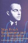 Max Frisch: Suhrkamp BasisBibliothek (SBB), Nr.24, Biedermann und die Brandstifter (Paperback, German language, 2001, Suhrkamp)