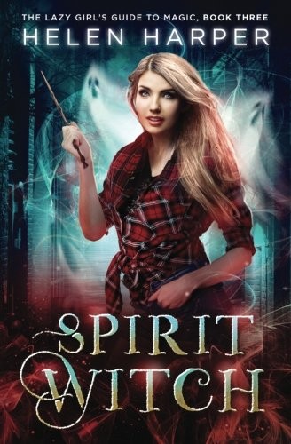 Helen Harper: Spirit Witch (Paperback, 2017, CreateSpace Independent Publishing Platform)