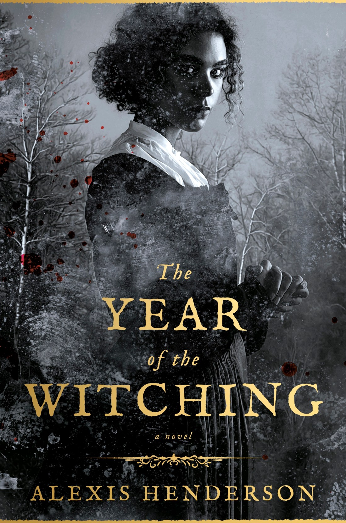Alexis Henderson: The Year of the Witching (Hardcover, 2020, Ace)