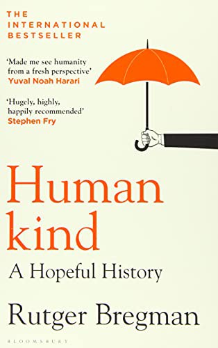 Rutger Bregman: Humankind (Paperback, 2021, BLOOMSBURY)