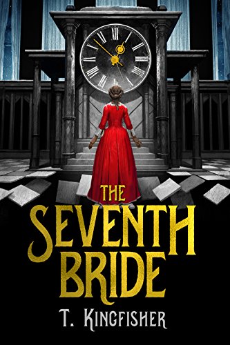 The Seventh Bride (2015, 47North)