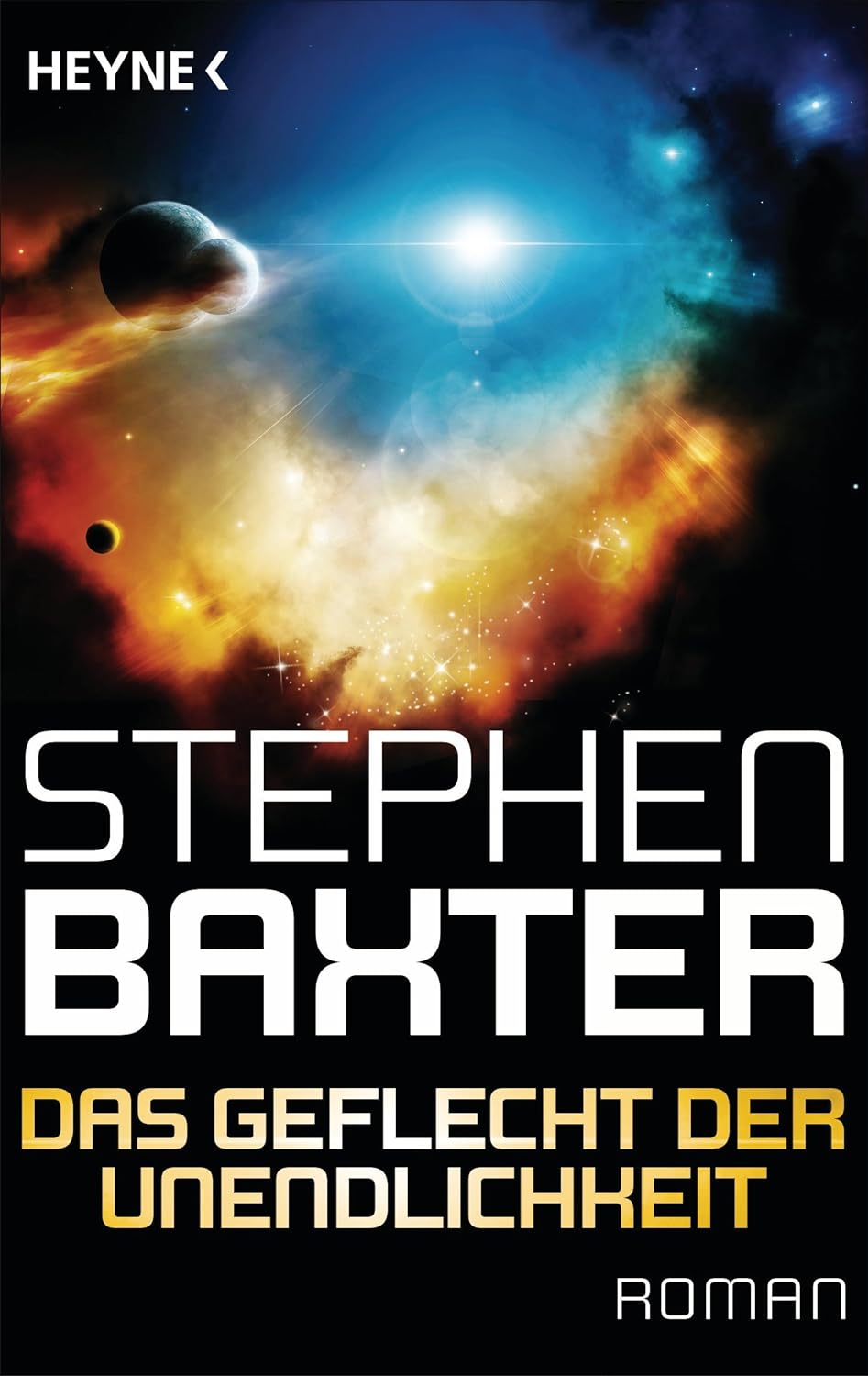 Stephen Baxter: Das Geflecht der Unendlichkeit (Paperback, deutsch language, 2014, Heyne)