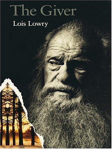 Lois Lowry, Lois Lowry: The Giver (Hardcover, 2004, Thorndike Press)
