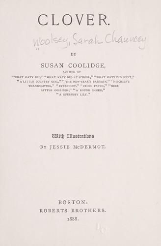 Susan Coolidge: Clover. (1888, Roberts Brothers)