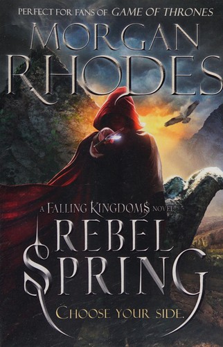 Morgan Rhodes: Rebel Spring (2013, Penguin Books, Limited)