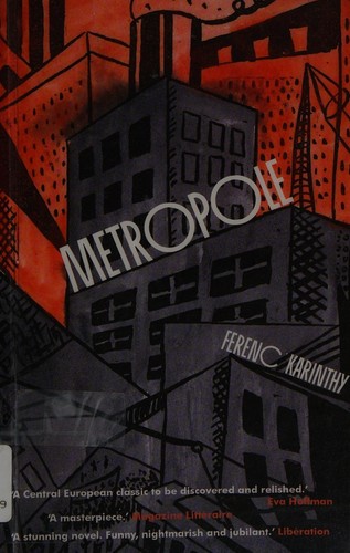 Ferenc Karinthy: Metropole (2008, Telegram)