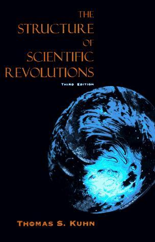 Thomas Kuhn: The structure of scientific revolutions (1996, University of Chicago Press)