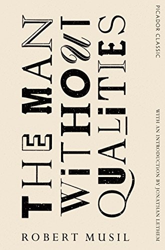 Robert Musil: The Man Without Qualities (Paperback, 2015, PICADOR)