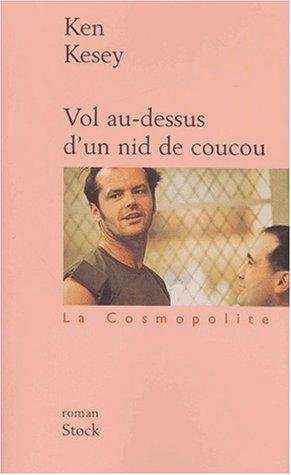 Ken Kesey, Michel Deutsch: Vol au-dessus d'un nid de coucou (French language, 2002, Stock)