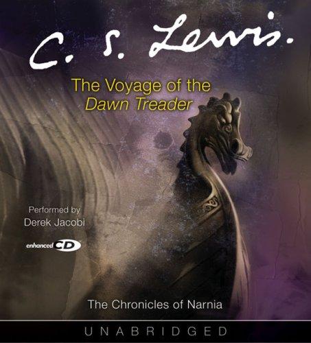 C. S. Lewis: The Voyage of the Dawn Treader (2005, HarperAudio)