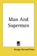 Bernard Shaw: Man and Superman (Paperback, 2004, 1st World Library)