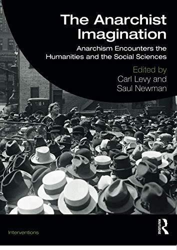 Saul Newman, Carl Levy: The anarchist imagination (Paperback, 2019, Routledge)