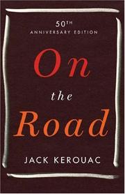 Jack Kerouac: On the Road (Hardcover, 2007, Viking Adult)