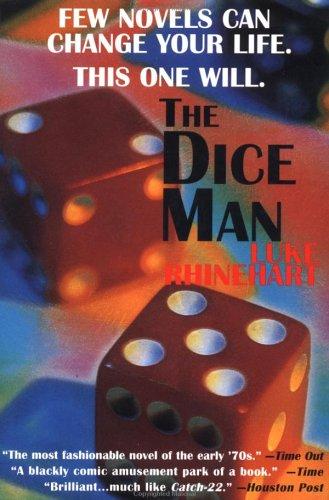 Luke Rhinehart: The Dice Man (1998, Overlook Press, Peter Mayer Publishers)