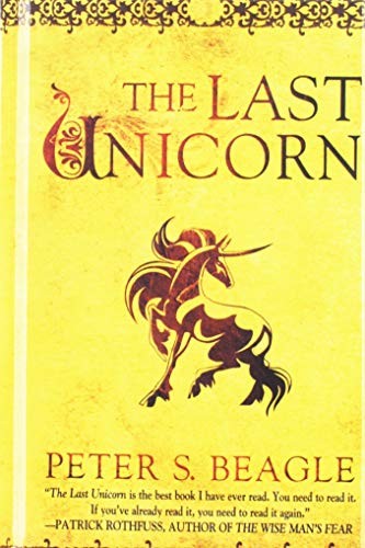 Peter S. Beagle, Mel Grant: The Last Unicorn (Hardcover, 2008, Paw Prints 2008-06-26)