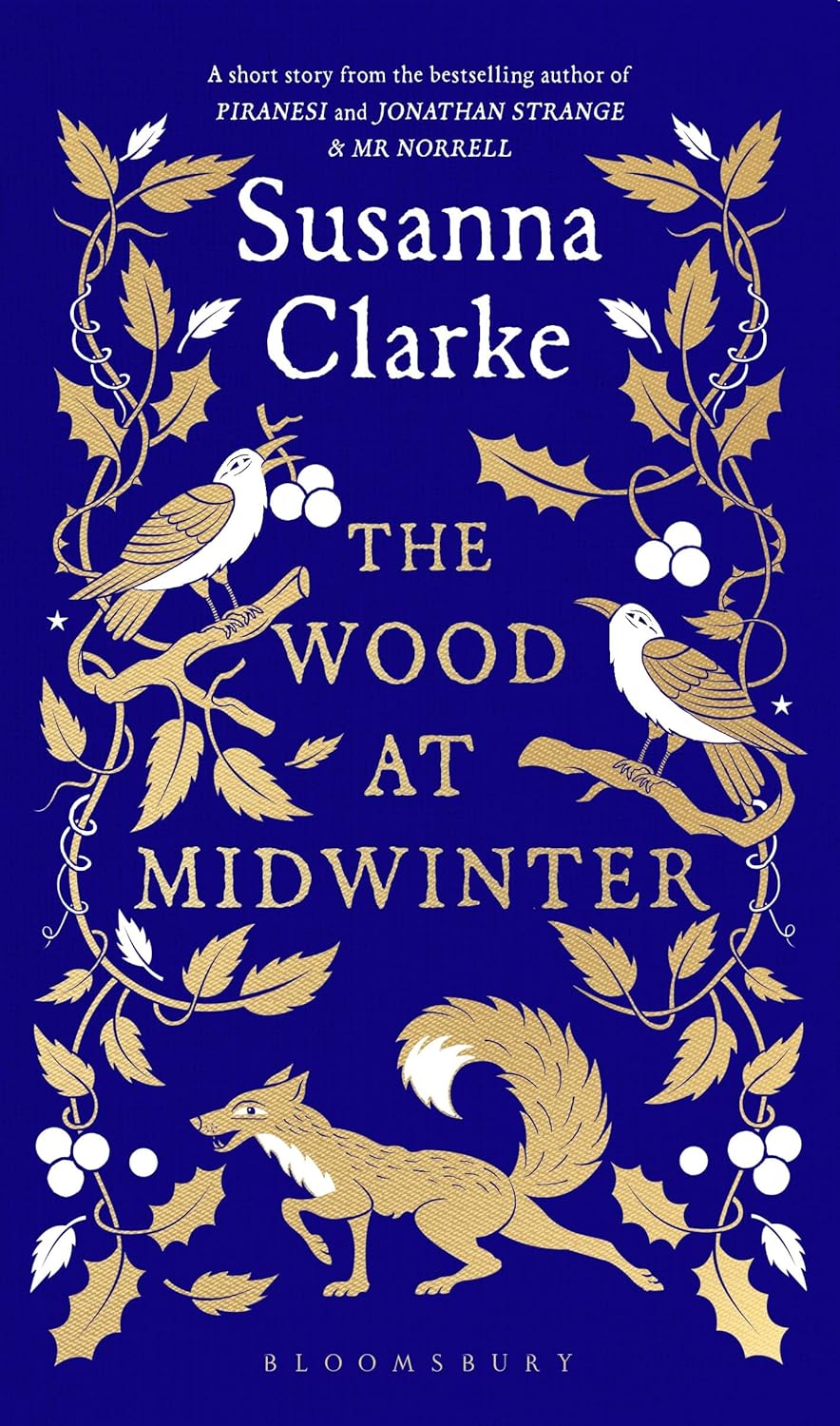 Susanna Clarke (duplicate): Wood at Midwinter (2024, Bloomsbury Publishing USA)