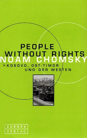 Noam Chomsky: People Without Rights (Paperback, German language, 2002, Europa Verlag)