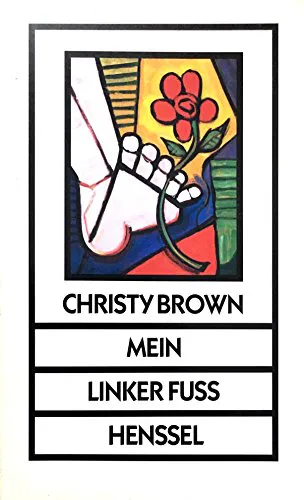 Christy Brown: Mein linker Fuß (Paperback, german language)