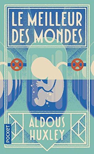 Aldous Huxley: Le meilleur des mondes (French language, 2017)