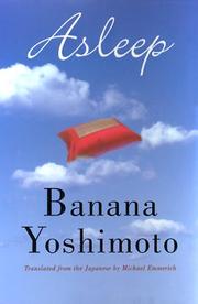 Yoshimoto Banana: Asleep (Hardcover, 2000, Grove Pr)