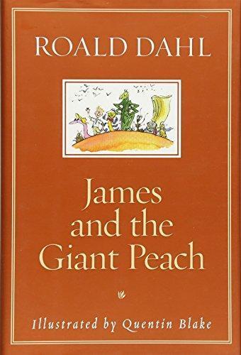 Roald Dahl, Quentin Blake: James and the Giant Peach (Hardcover, 2002, Alfred A. Knopf)
