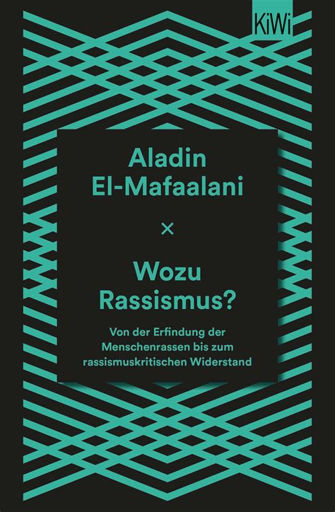 Aladin El-Mafaalani: Wozu Rassismus? (EBook, German language, 2021, Kiepenheuer & Witsch)