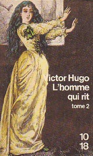 Victor Hugo: L'homme qui rit (French language, 1981, 10/18)