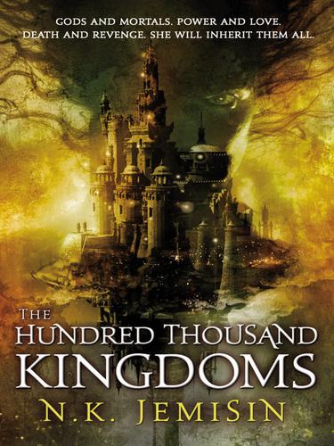 N. K. Jemisin: The Hundred Thousand Kingdoms (EBook, 2010, Orbit)