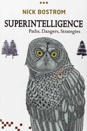 Nick Bostrom: Superintelligence (2016, Oxford University Press)