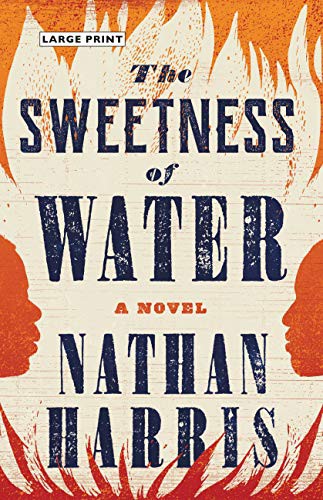 Nathan Harris: The Sweetness of Water (Hardcover, 2021, Little, Brown and Company)