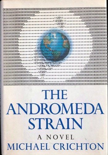 Michael Crichton: The Andromeda Strain (Hardcover, 1969, Alfred A. Knopf)