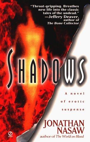 Jonathan Nasaw: Shadows (1998, Signet)