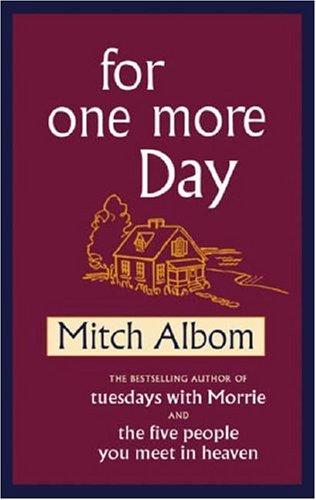Mitch Albom: For One More Day (SIGNED) (Hardcover, 2006, Hyperion)