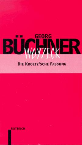 Georg Büchner, Georg Buchner: Woyzeck (Paperback, German language, 1996, Rotbuch-Verlag)