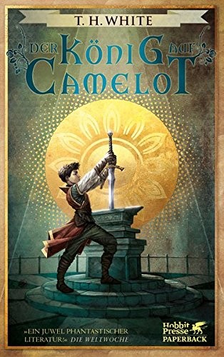 T. H. White: Der König auf Camelot (Paperback, 2016, Klett-Cotta Verlag)