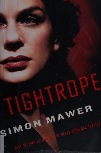 Simon Mawer: Tightrope (2015)