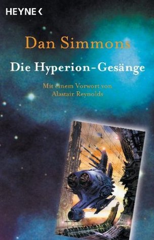 Dan Simmons: Die Hyperion-Gesänge (Paperback, German language, 2002, Heyne)