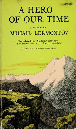 Михаил Юрьевич Лермонтов: A hero of our time (1958, Doubleday)