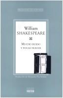 William Shakespeare: Mucho Ruido y Pocas Nueces (Paperback, Spanish language, 2001, Grupo Editorial Norma)