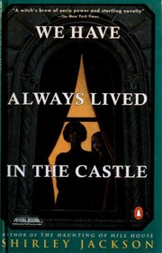 Shirley Jackson: We Have Always Lived in the Castle (Hardcover, 1984, Penguin Books)