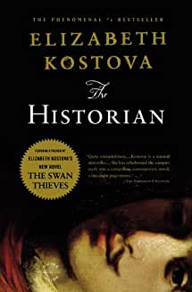 Elizabeth Kostova: The Historian (Little Brown)