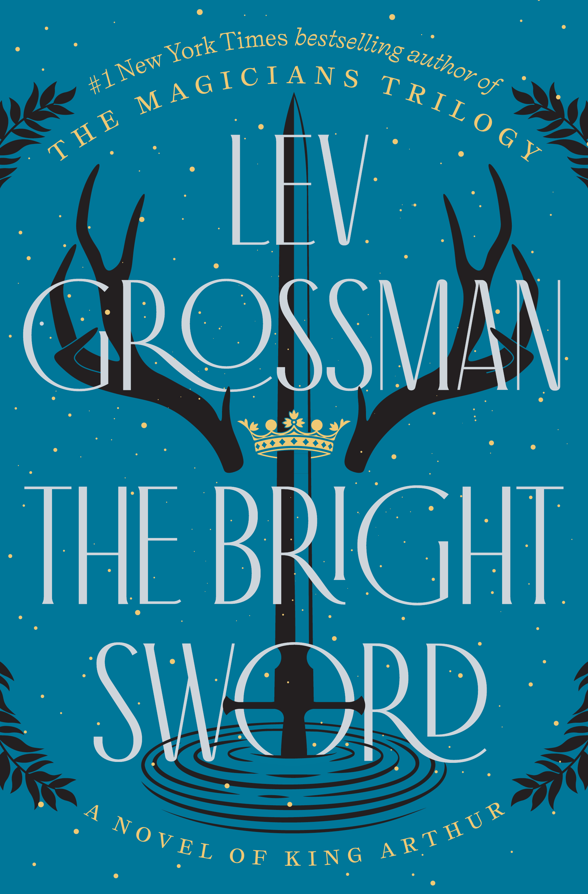 Lev Grossman: Bright Sword (2024, Penguin Publishing Group)