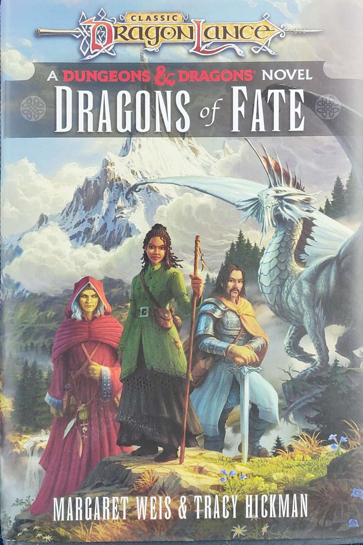 Margaret Weis, Tracy Hickman: Dragonlance: Dragons of Fate : (Dungeons and Dragons) (Hardcover, 2023, Random House Publishing Group)