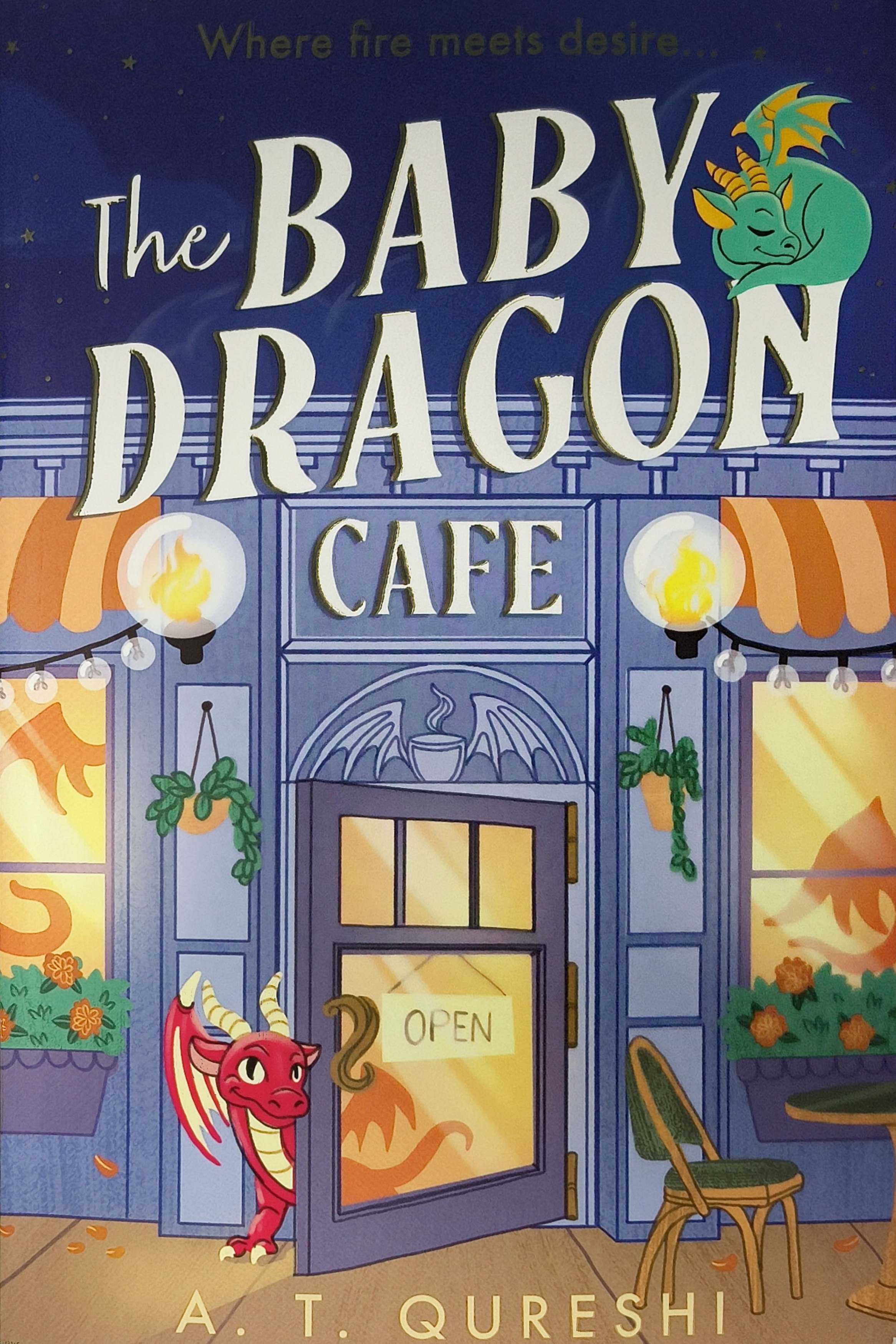 A. T. Qureshi: Baby Dragon Cafe (the Baby Dragon Series, Book 1) (2025, HarperCollins Publishers Limited)